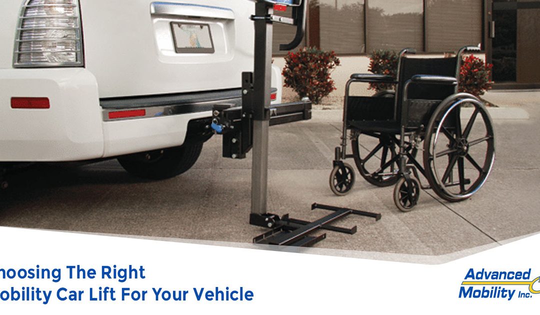 Choosing The Right Mobility Car Lift For Your Vehicle