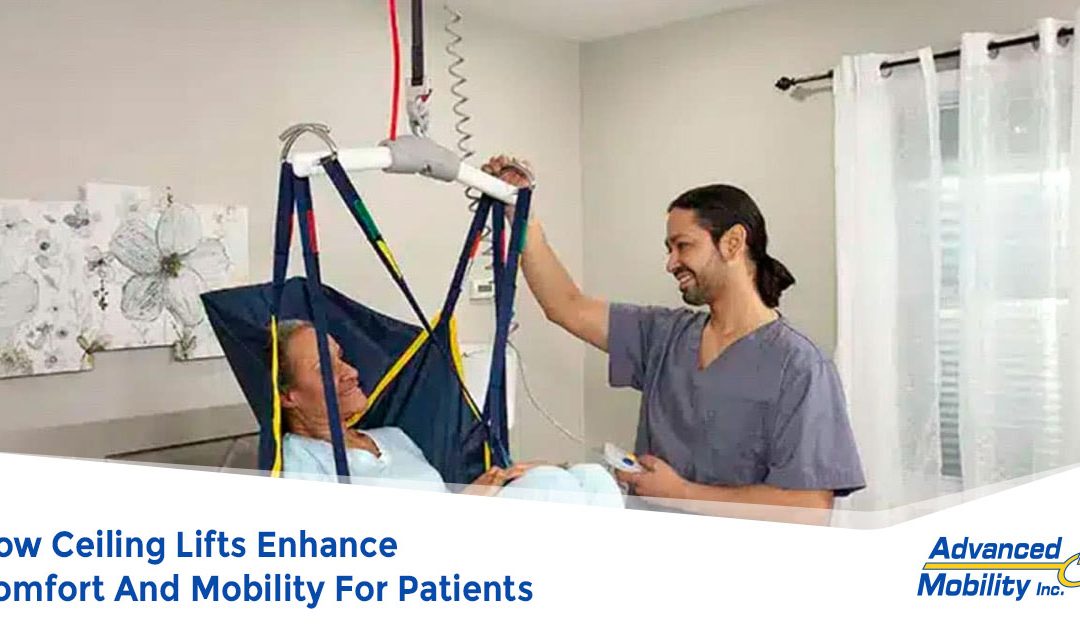 How Ceiling Lifts Enhance Comfort And Mobility For Patients