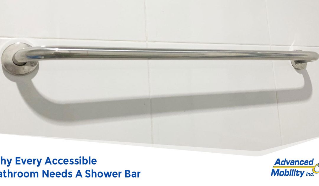 Why Every Accessible Bathroom Needs A Shower Bar